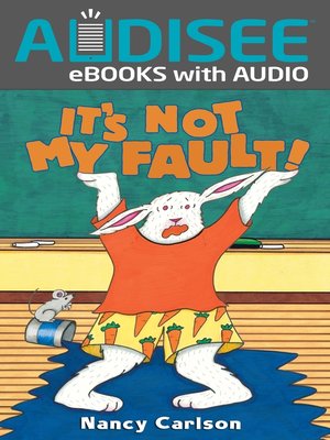 cover image of It's Not My Fault!